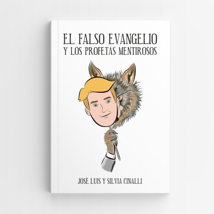 El falso evangelio y los profetas mentirosos
